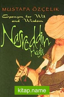 Nasreddin Hodja Eponym for Wit and Wisdom