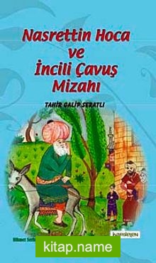 Nasrettin Hoca ve İncili Çavuş Mizahı cep boy