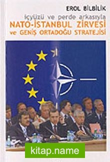 Nato-İstanbul Zirvesi ve Geniş Ortadoğu Stratejisi