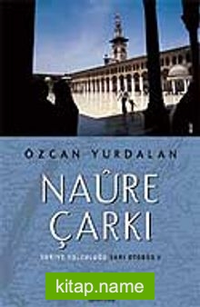 Naure Çarkı / Suriye Yolculuğu Sarı Otobüs 5