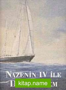 Nazenin IV İle Devr-i Alem