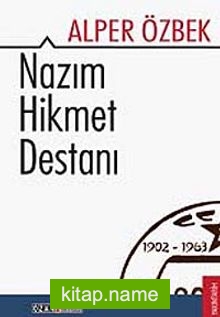 Nazım Hikmet Destanı