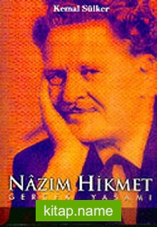 Nazım Hikmet Gerçek Yaşamı