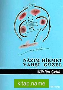 Nazım Hikmet Yahşi Güzel