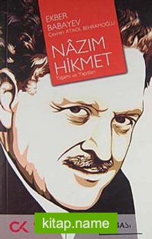 Nâzım Hikmet Yaşamı ve Yapıtları