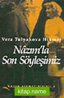 Nazım’la Son Söyleşi