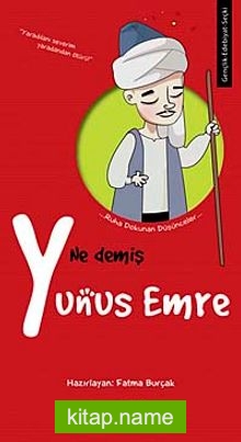 Ne Demiş Yunus Emre