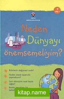 Neden Dünyayı Önemsemeliyim?