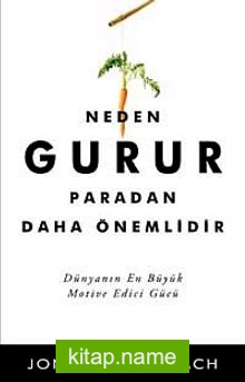 Neden Gurur Paradan Daha Önemlidir