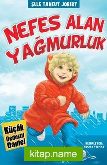 Nefes Alan Yağmurluk / Küçük Dedektif Daniel