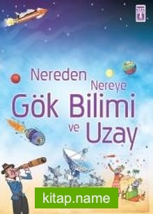 Nereden Nereye Gök Bilimi ve Uzay