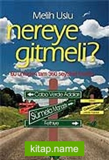 Nereye Gitmeli?