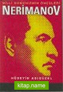 Nerimanov : Milli Komünizmin Öncüleri