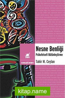 Nesne Benliği Psikofelsefi Bütünleştirme