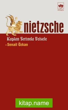 Nietzsche: Kaplan Sırtında Felsefe