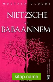 Nietzsche ve Babaannem