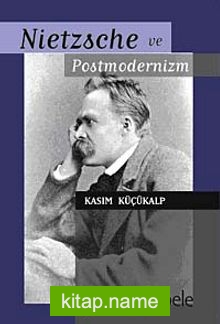 Nietzsche ve Postmodernizm