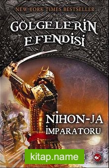 Nihon-Ja İmparatoru / Gölgelerin Efendisi -10