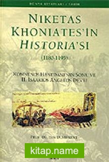 Niketas Khoniates’in Historia’sı (1180-1195)