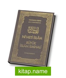 Nimet-i İslam Büyük İslam İlmihali (Ciltli Şamuha)