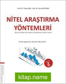 Nitel Araştırma Yöntemleri NVivo ile Nitel Veri Analizi, Örnekleme, Analiz, Yorum