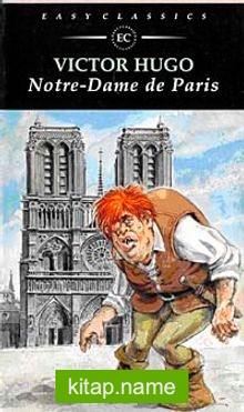 Notre-dame de Paris (Niveau-6) 2500 mots -Fransızca Okuma Kitabı