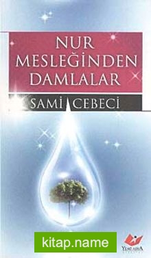 Nur Mesleğinden Damlalar