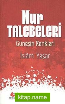 Nur Talebeleri Güneşin Renkleri