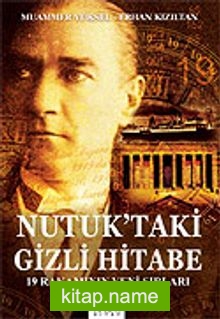 Nutuk’taki Gizli Hitabe / 19 Rakamının Yeni Sırları