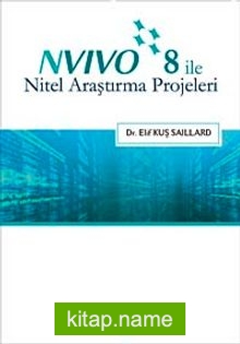 Nvivo 8 ile Nitel Araştırma Projeleri