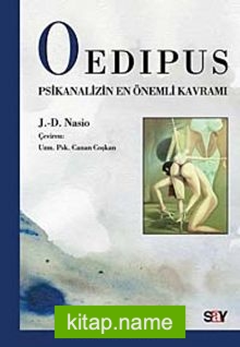 Oedipus Psikanalizin En Önemli Kavramı