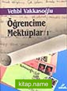 Öğrencime Mektuplar 1