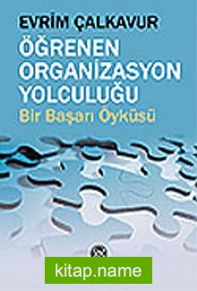 Öğrenen Organizasyon Yolculuğu