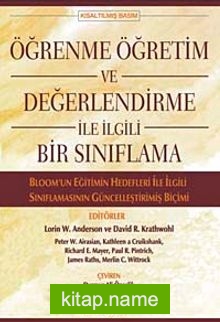 Öğrenme Öğretim ve Değerlendirme ile İlgili Bir Sınıflama