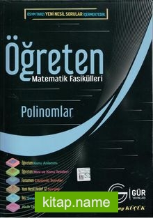 Öğreten Matematik Fasikülleri Polinomlar / Konu Anlatımlı