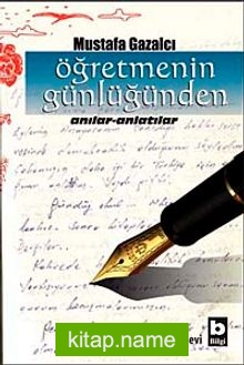 Öğretmenin Günlüğünden  Anılar-Anlatılar