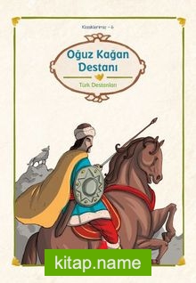 Oğuz Kağan Destanı/Türk Destanı/Klasiklerimiz