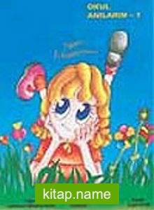 Okul Anılarım – 1