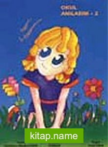 Okul Anılarım – 2