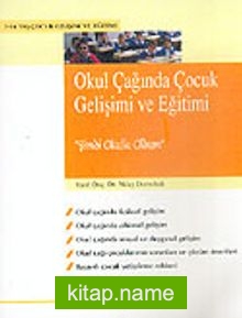 Okul Çağında Çocuk Gelişimi ve Eğitimi