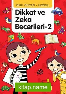 Okul Öncesi – İlkokul Dikkat ve Zeka Becerileri -2