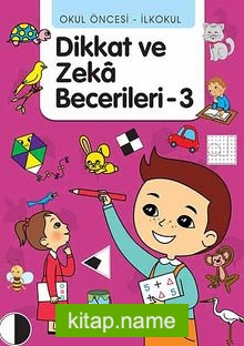 Okul Öncesi – İlkokul Dikkat ve Zeka Becerileri -3