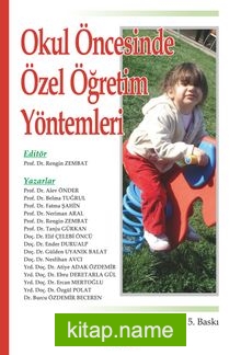 Okul Öncesinde Özel Öğretim Yöntemleri