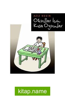 Okullar İçin Kısa Oyunlar