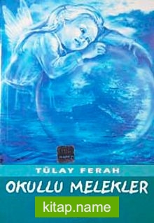 Okullu Melekler