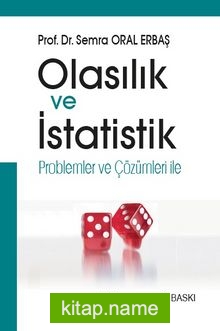 Olasılık ve İstatistik  Problemler ve Çözümleri ile