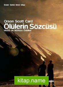 Ölülerin Sözcüsü / Ender Serisi 2. kitap