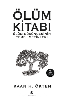 Ölüm Kitabı Ölüm Düşüncesinin Temel Metinleri