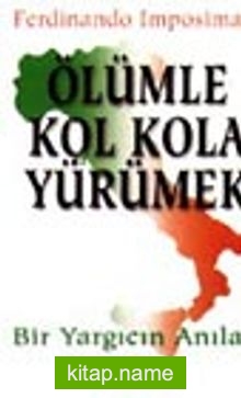 Ölümle Kol Kola Yürümek