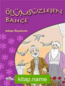 Ölümsüzleşen Bahçe